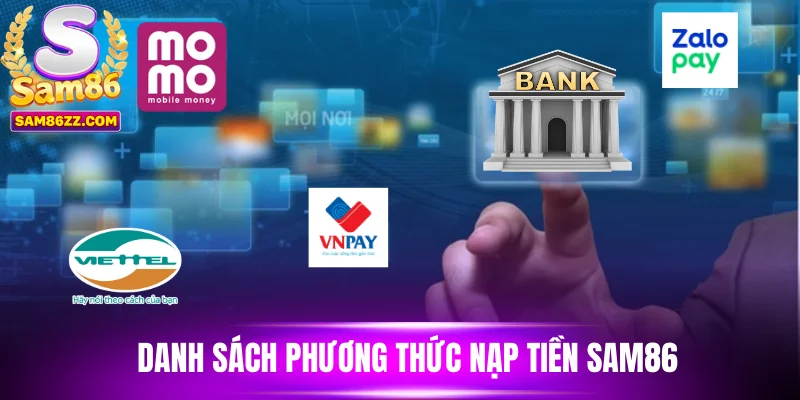 Danh sách phương thức nạp tiền Sam86