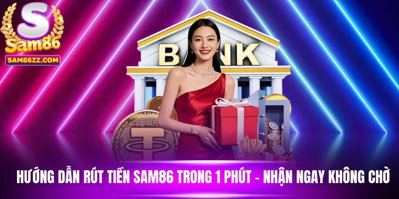 Rút tiền Sam86